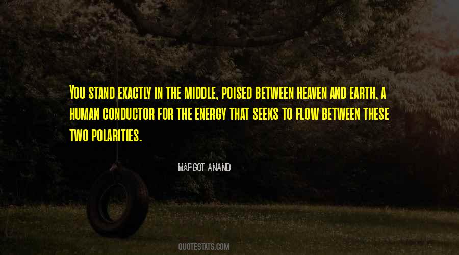 Quotes About Energy Flow #304243
