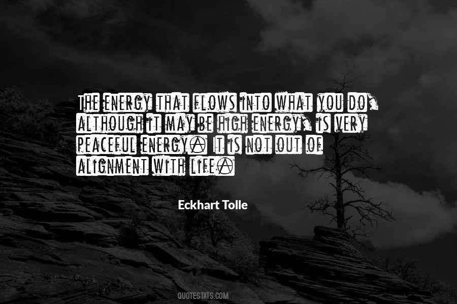 Quotes About Energy Flow #536030