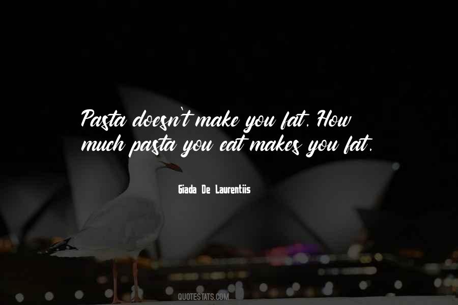 Quotes About Pasta #1254378