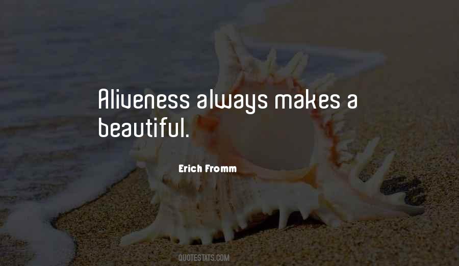 Quotes About Aliveness #921000