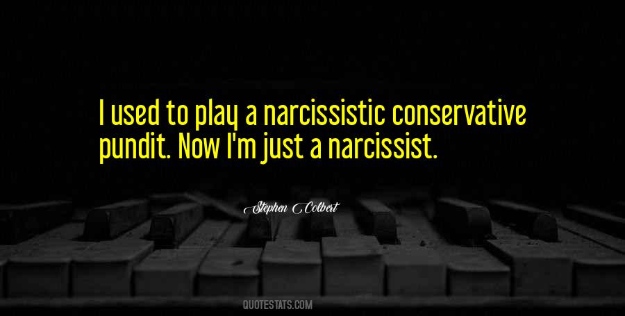 Quotes About A Narcissist #1877999