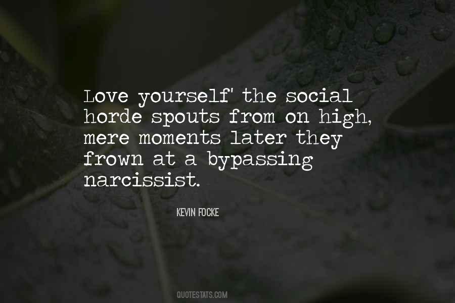 Quotes About A Narcissist #781032