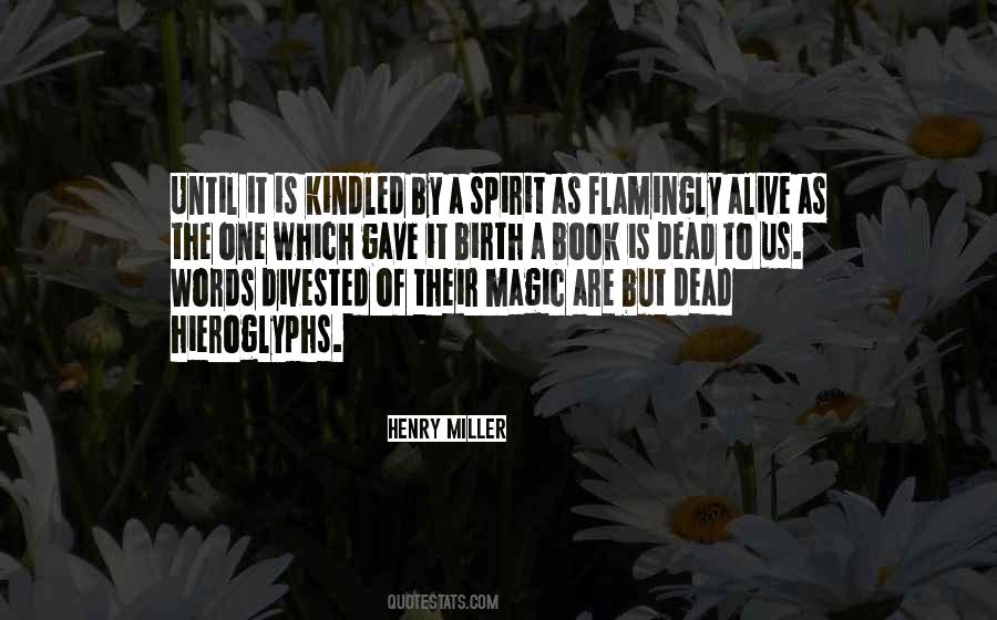 Dead Are Alive Quotes #1071551