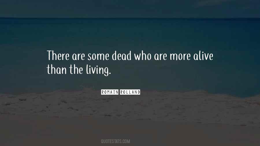 Dead Are Alive Quotes #641781