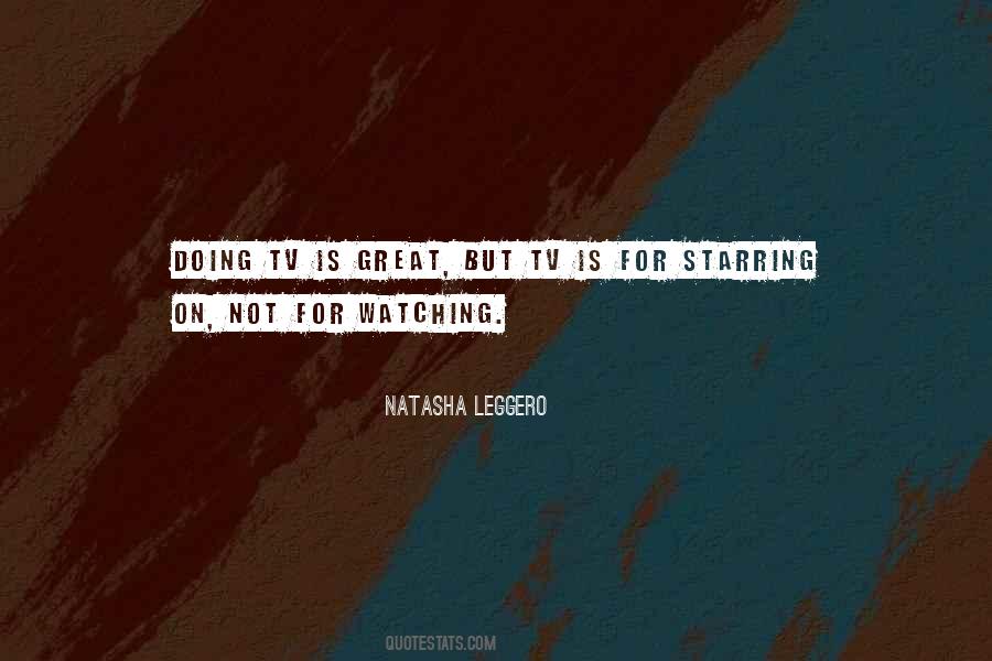 Quotes About Not Watching Tv #106998