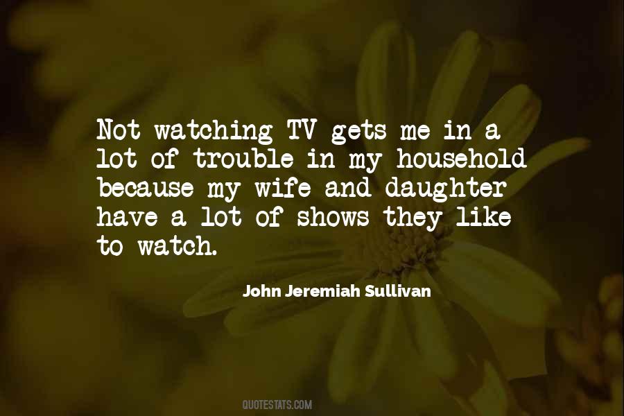 Quotes About Not Watching Tv #175428