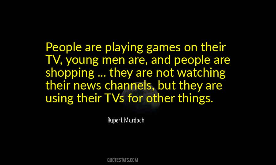 Quotes About Not Watching Tv #505595