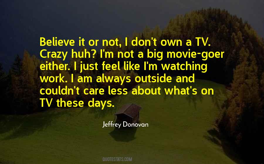 Quotes About Not Watching Tv #974963