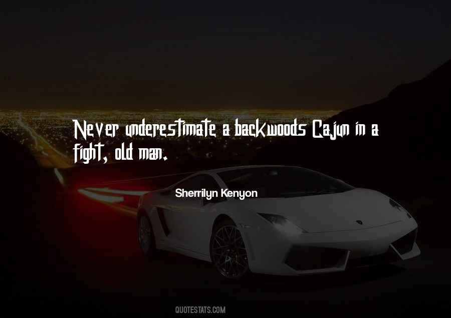 Quotes About Underestimate #1062188