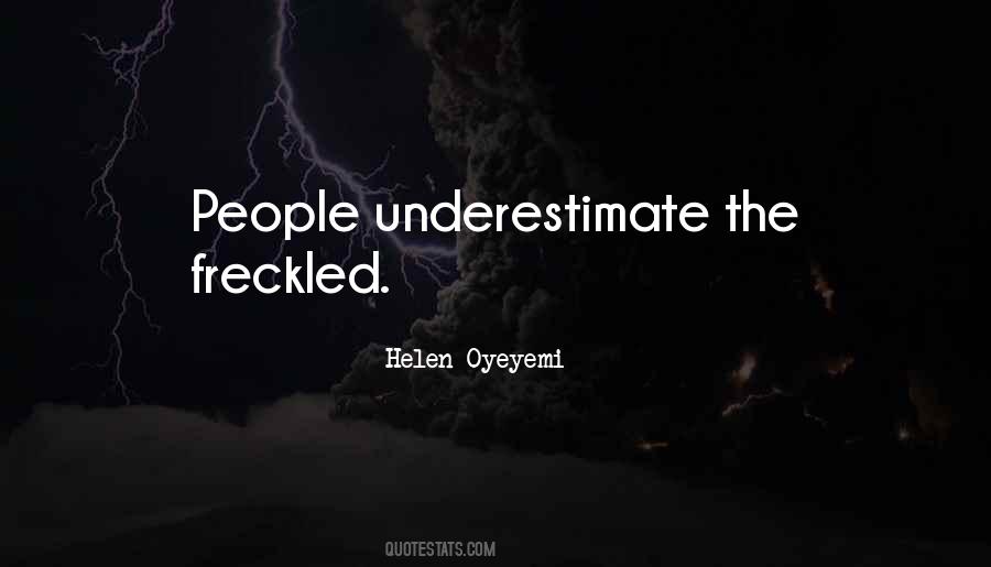 Quotes About Underestimate #1246432