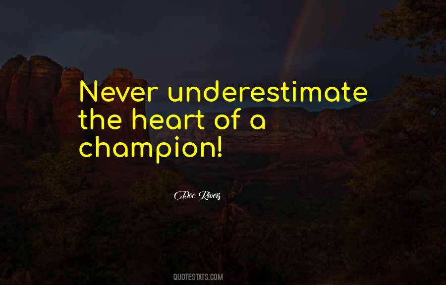Quotes About Underestimate #1265017