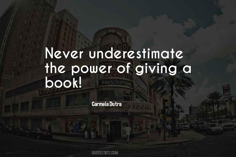 Quotes About Underestimate #1423842