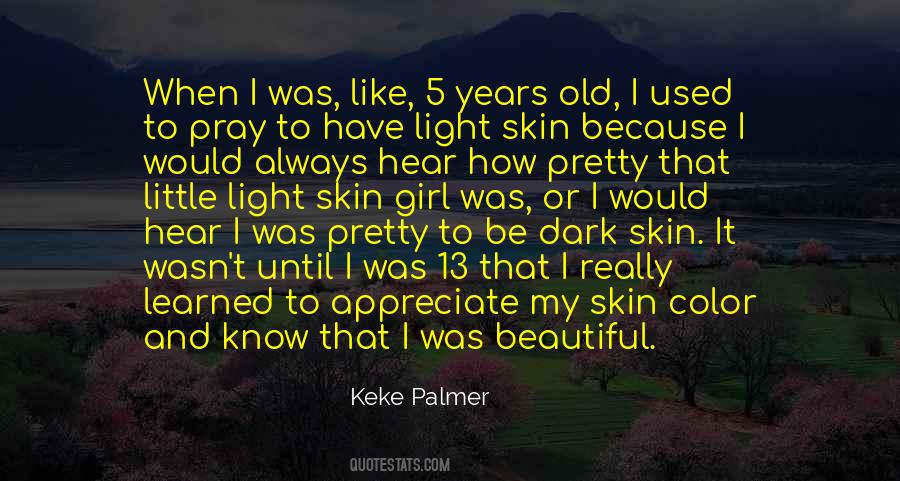 Quotes About Dark Skin #974750