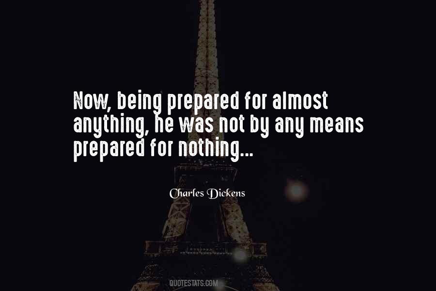 Quotes About Being Well Prepared #336356