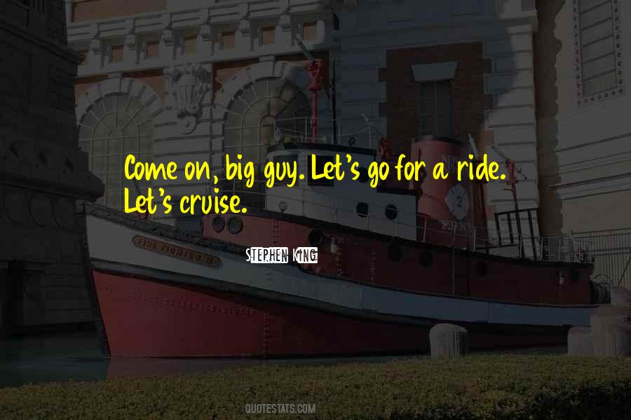 Quotes About A Ride #1637986