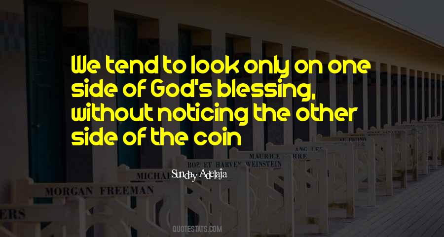 Quotes About The Other Side Of The Coin #1284687