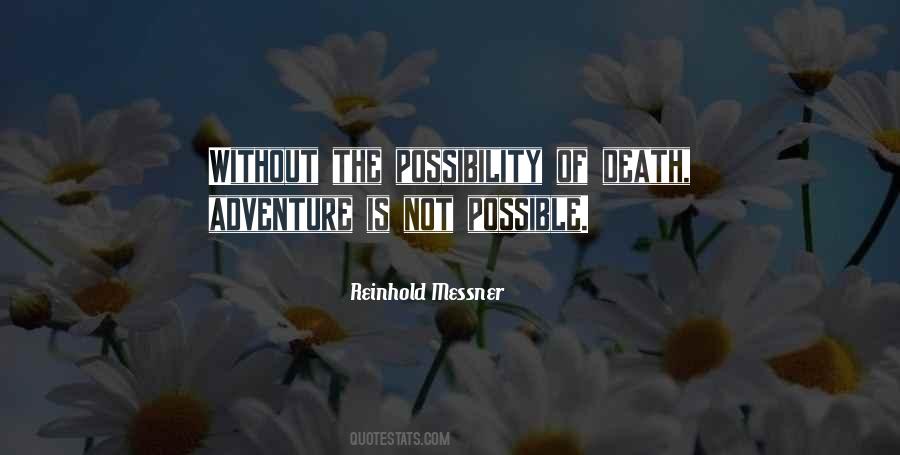 Quotes About Possible Death #1105348