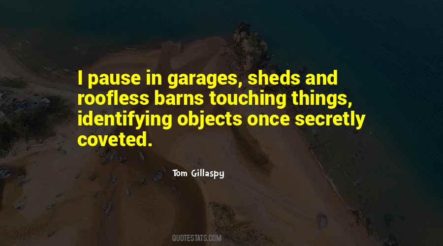 Quotes About Sheds #243357