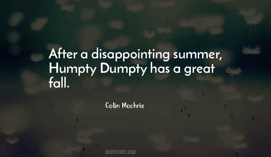 Quotes About Humpty Dumpty #1099651
