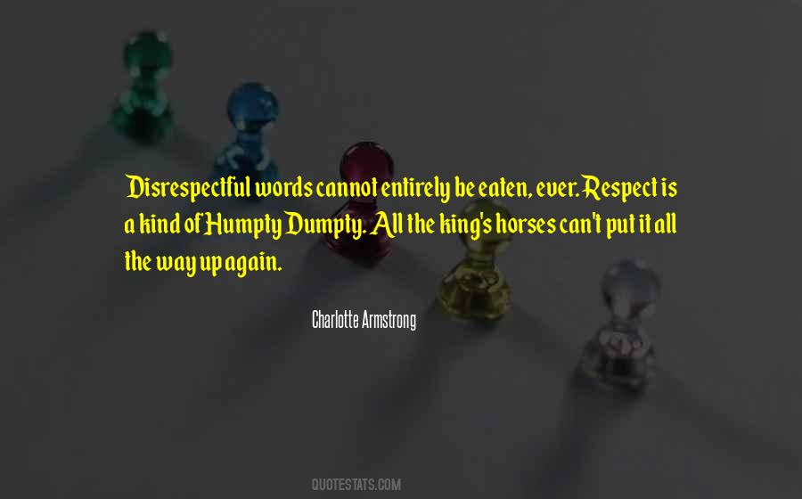 Quotes About Humpty Dumpty #1233226