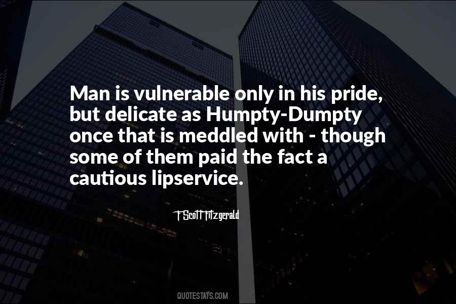 Quotes About Humpty Dumpty #1615021