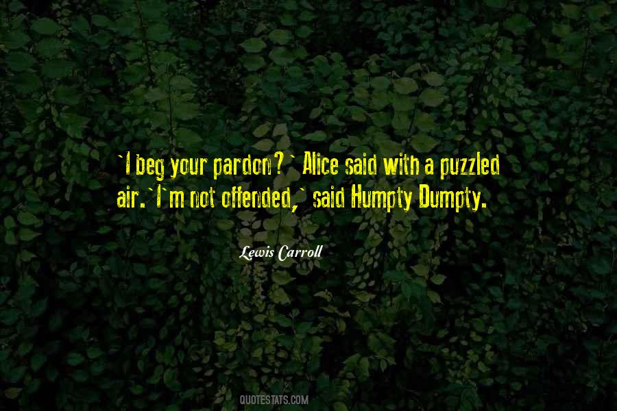 Quotes About Humpty Dumpty #1714008