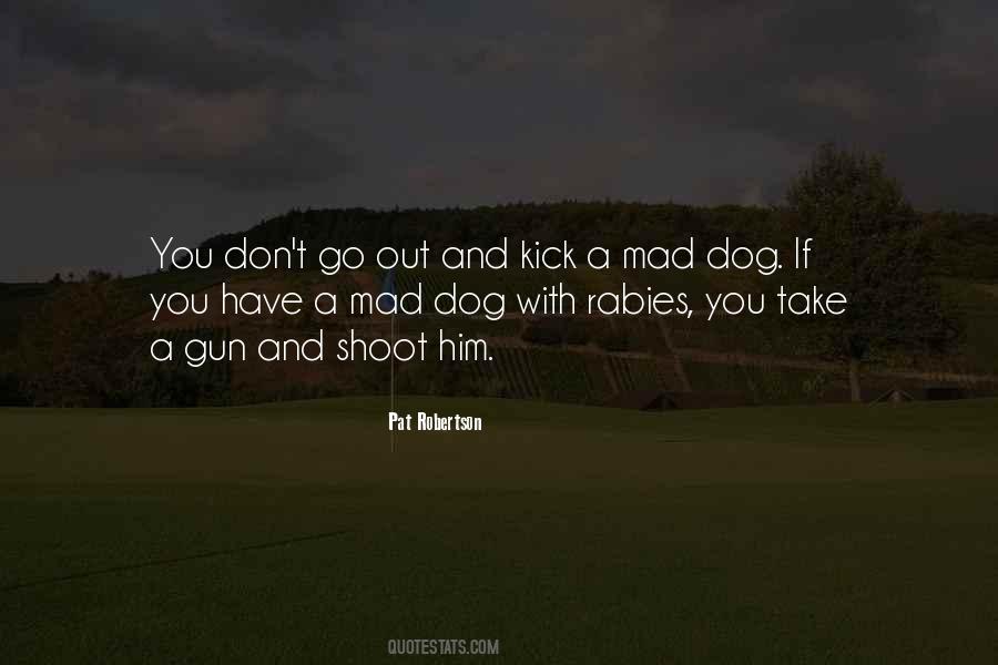 Quotes About Rabies #39972