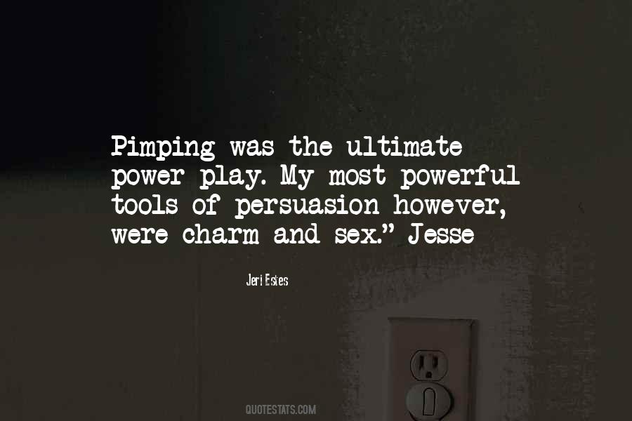 Quotes About Pimping #327635