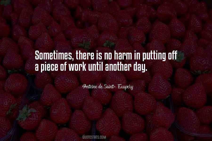 Quotes About Another Day At Work #1176162