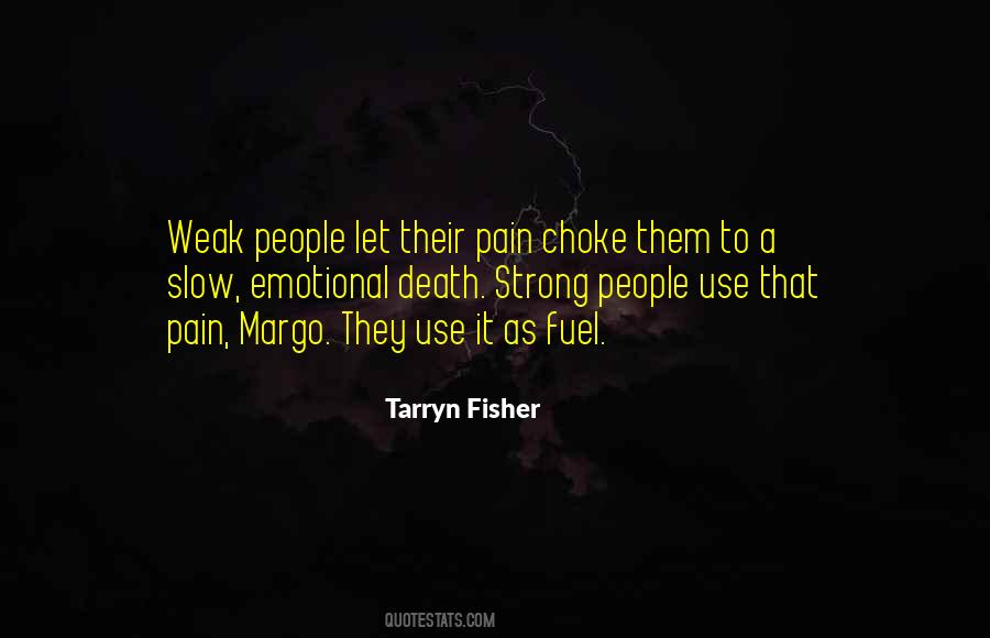 Weak People Quotes #1040520