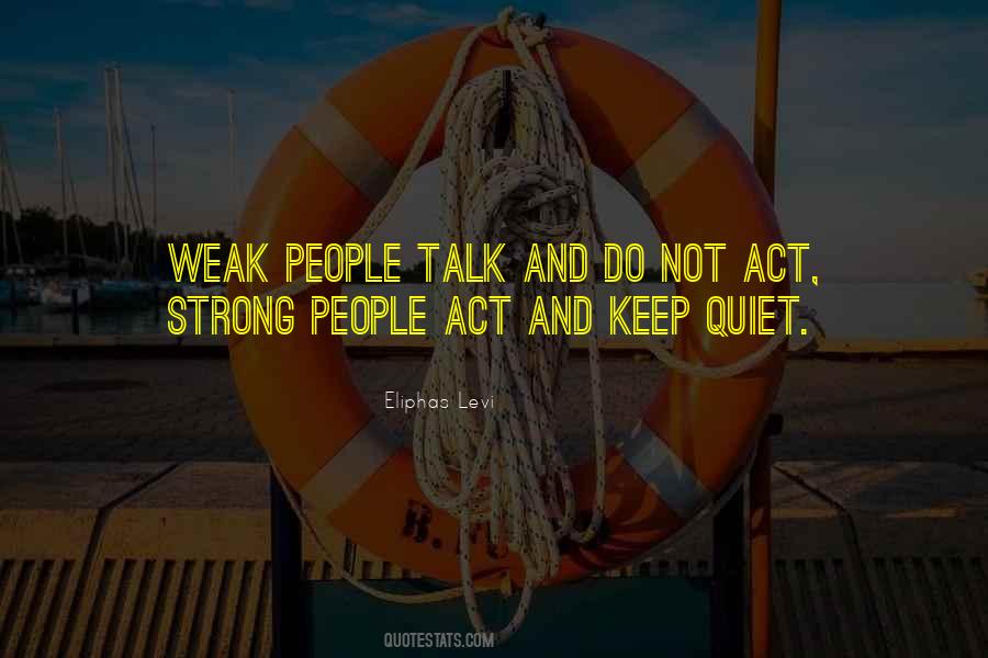 Weak People Quotes #1166566