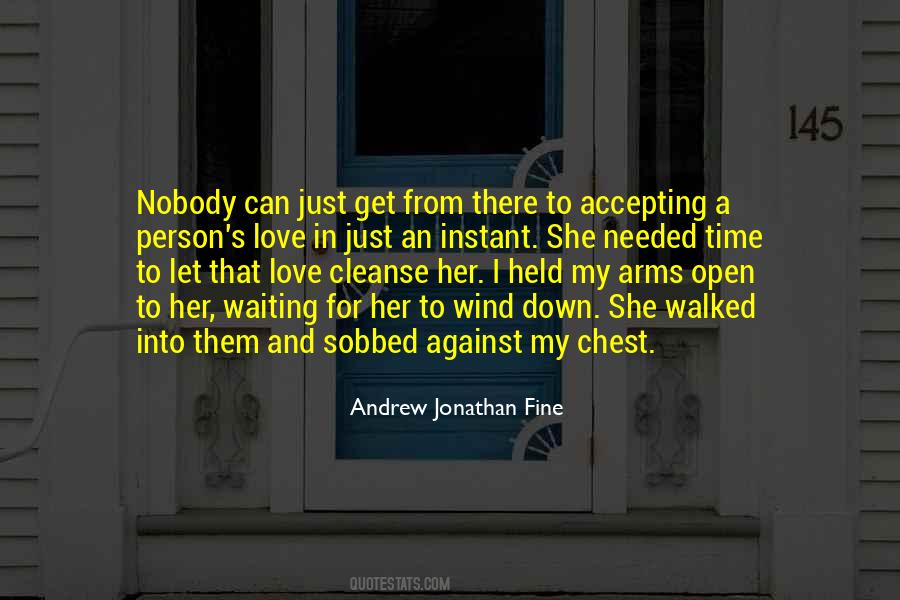 Waiting For Me With Open Arms Quotes #1170256