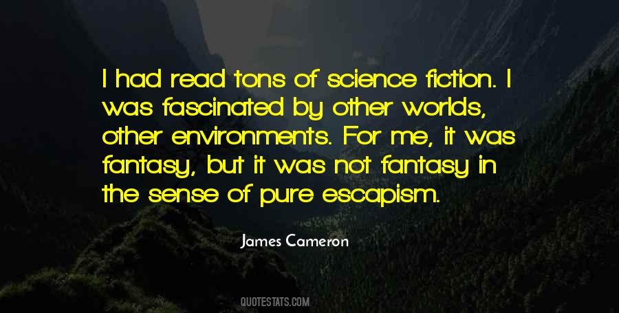 Quotes About Fantasy Fiction #110442