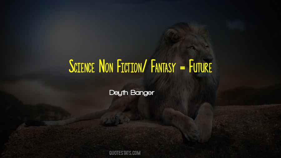 Quotes About Fantasy Fiction #114540