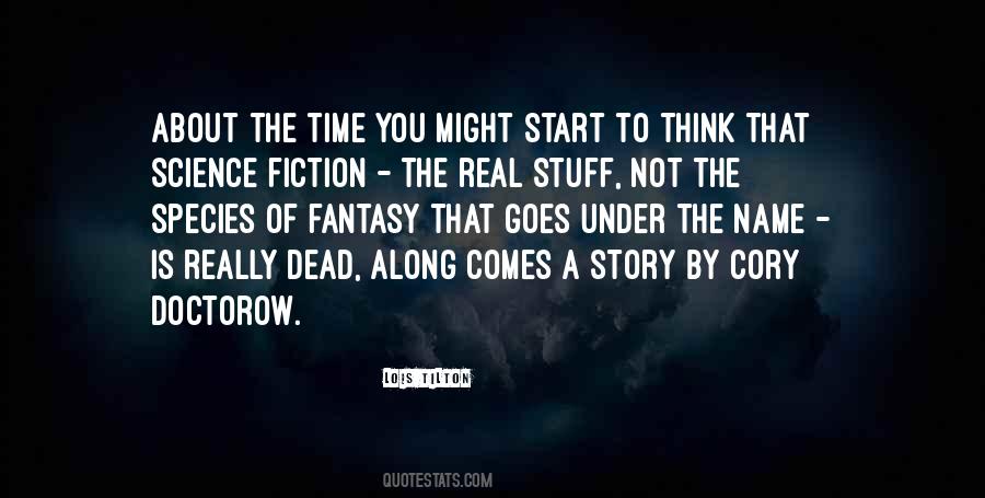 Quotes About Fantasy Fiction #20725
