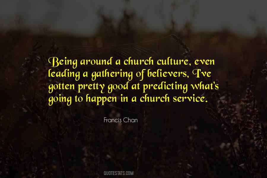 Being In Church Quotes #1769898