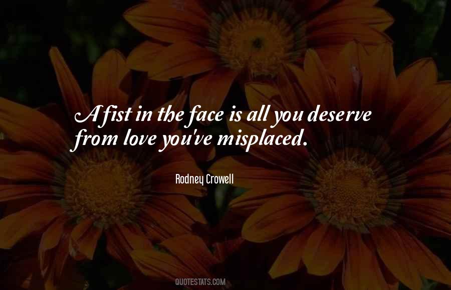 Quotes About The Love You Deserve #1437493