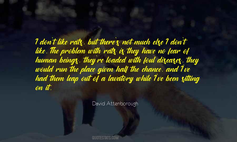 Quotes About Not Given A Chance #1766672