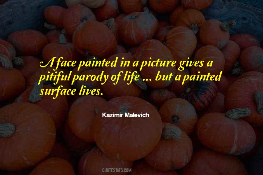 Quotes About Painted Faces #1138833