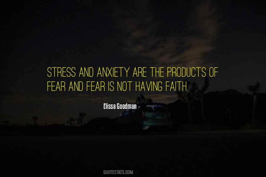 Quotes About Stress And Anxiety #1690720