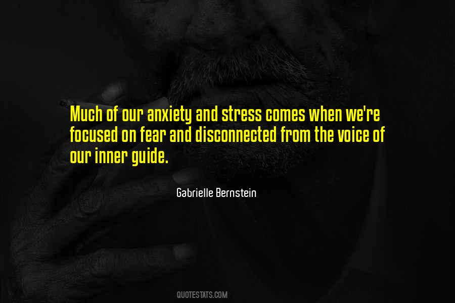 Quotes About Stress And Anxiety #1796802