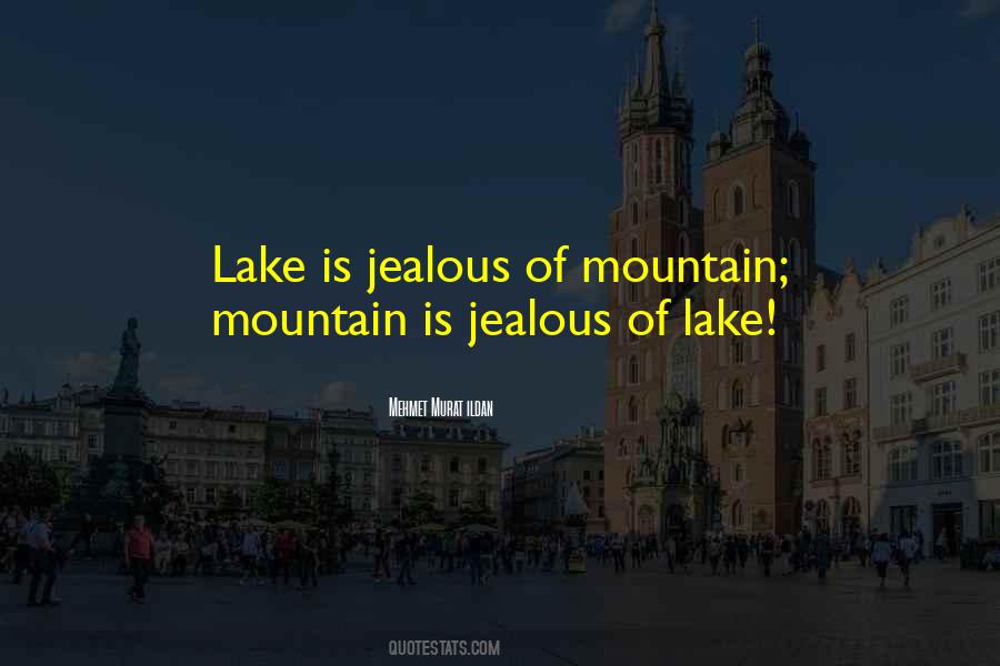 Lakes Of Quotes #329302