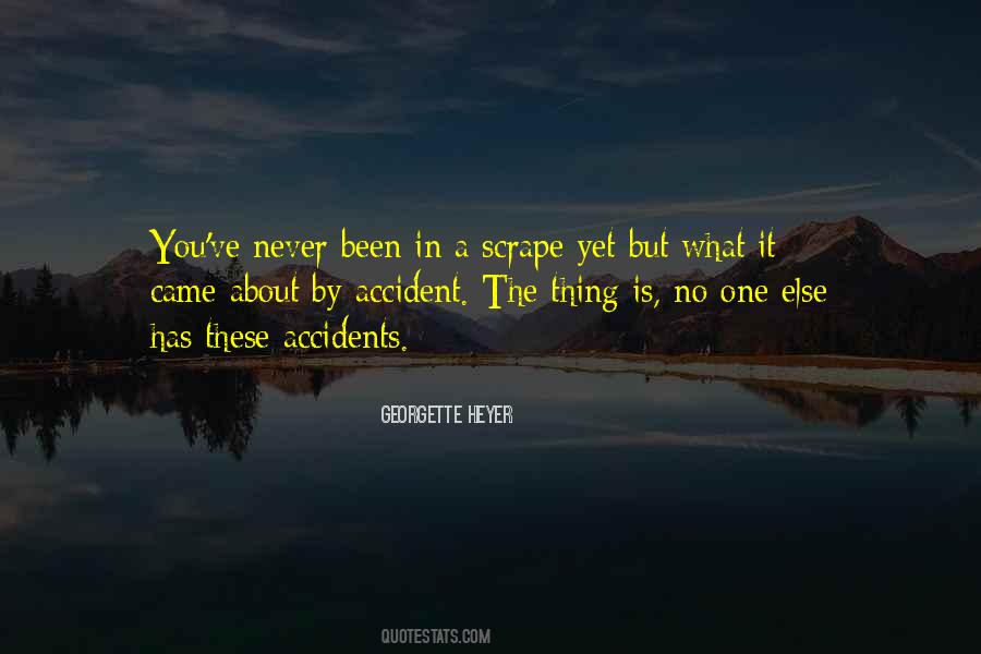 Quotes About Accidents #1016256