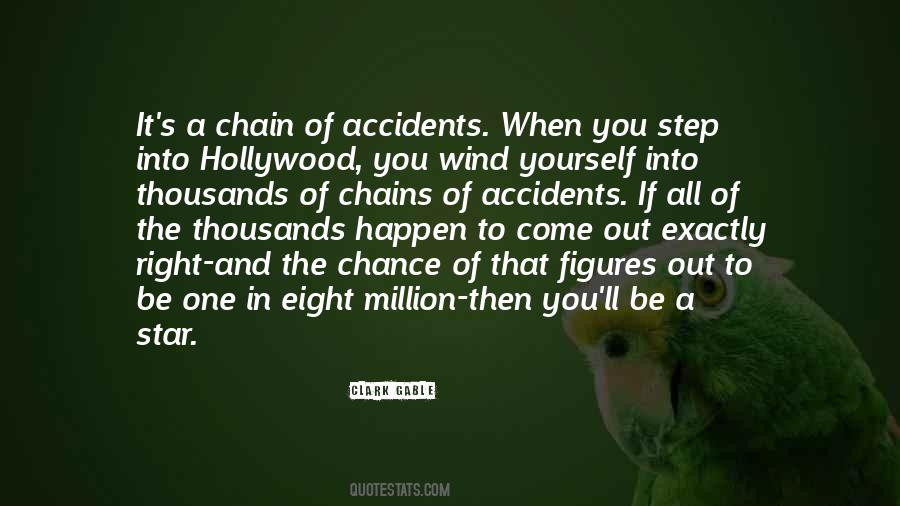 Quotes About Accidents #1309477