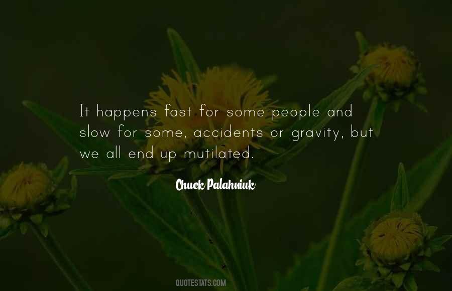 Quotes About Accidents #206353
