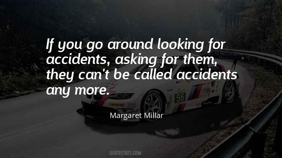 Quotes About Accidents #907913