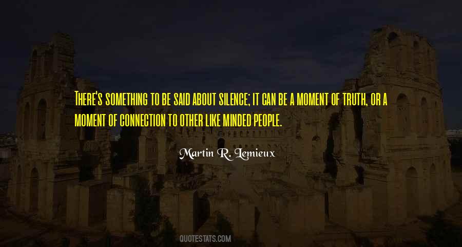 Quotes About Like-mindedness #1675098