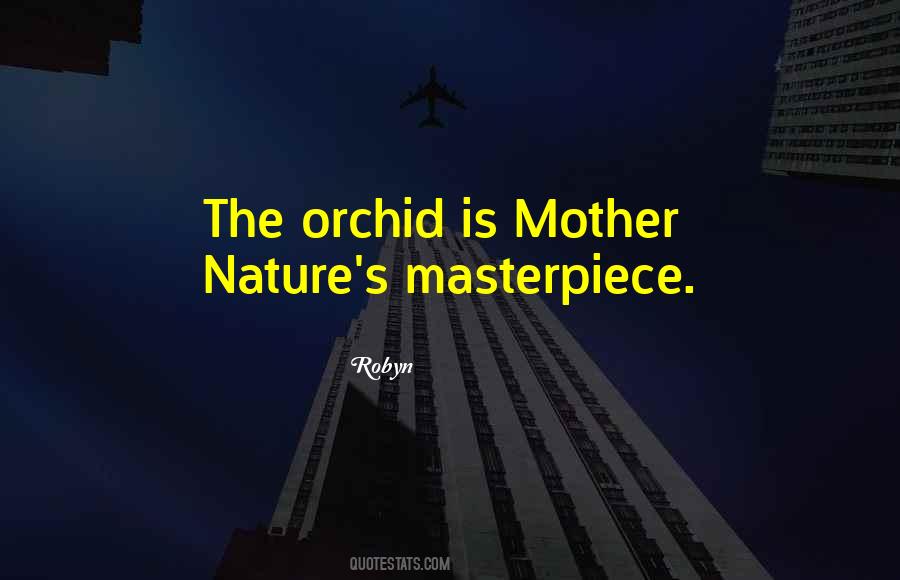 Quotes About Orchids #1769089