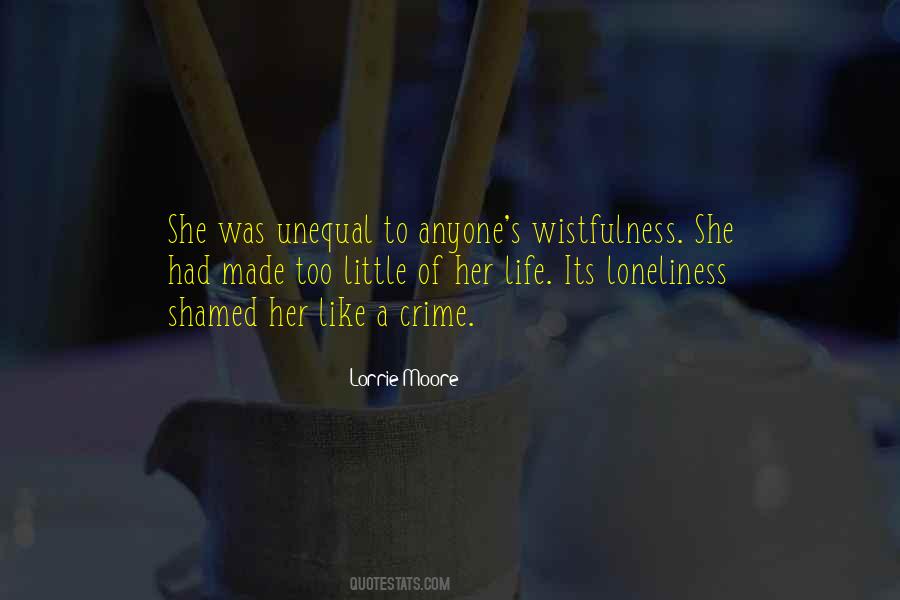 Loneliness Of Life Quotes #411698