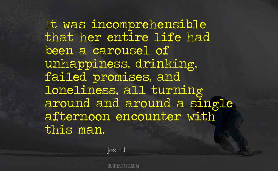 Loneliness Of Life Quotes #415714